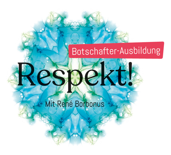 René Borbonus: Respekt – Die Botschafter-Ausbildung